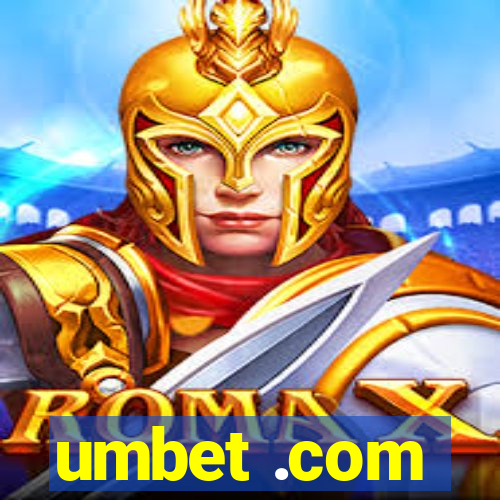 umbet .com